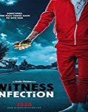 Nonton Streaming Witness Infection 2021 Subtitle Indonesia Poster