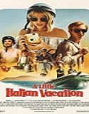 Streaming Film A Little Italian Vacation 2021 Subtitle Indonesia Poster