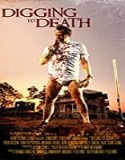 Streaming Film Digging to Death 2021 Subtitle Indonesia Poster