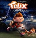 Streaming Film Felix and the Treasure of Morgaa 2021 Sub Indonesia Poster