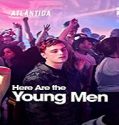 Streaming Film Here Are The Young Men 2020 Sub Indonesia Poster