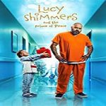 Streaming Film Lucy Shimmers And The Prince Of Peace 2020 Sub Indo Online kebioskop21
