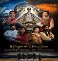 Streaming Film Our Lady of San Juan Four Centuries of Miracles 2021 Sub Indo Poster