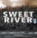 Streaming Film Sweet River 2020 Subtitle Indonesia Poster