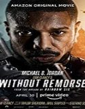 Streaming Film Tom Clancys Without Remorse 2021 Subtitle Indonesia Poster