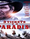 Nonton Film 3 Tickets to Paradise 2021 Subtitle Indonesia Poster