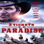 Nonton Film 3 Tickets to Paradise 2021 Subtitle Indonesia Online kebioskop21