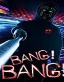 Nonton Film Bang Bang 2020 Subtitle Indonesia Poster