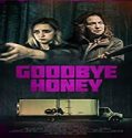 Nonton Film Goodbye Honey 2021 Subtitle Indonesia Poster