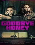 Nonton Film Goodbye Honey 2021 Subtitle Indonesia Poster