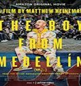 Nonton Film The Boy from Medellin 2020 Subtitle Indonesia Poster