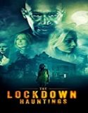 Nonton Film The Lockdown Hauntings 2021 Subtitle Indonesia Poster