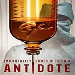 Nonton Movie Antidote 2021 Subtitle Indonesia Online kebioskop21