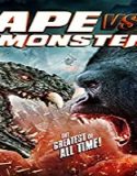 Nonton Movie Ape vs Monster 2021 Subtitle Indonesia Poster