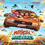 Nonton Movie The Mitchells vs The Machines 2021 Subtitle Indonesia Online kebioskop21