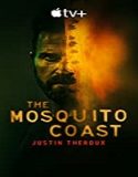 Nonton Serial The Mosquito Coast Season 1 Subtitle Indonesia Poster