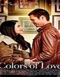 Nonton Streaming Colors Of Love 2021 Subtitle Indonesia Poster