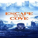 Nonton Streaming Escape to The Cove 2021 Subtitle Indonesia Online kebioskop21