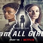 Nonton Streaming I Am All Girls 2021 Subtitle Indonesia Online kebioskop21
