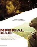Nonton Streaming Imperial Blue 2019 Subtitle Indonesia Poster