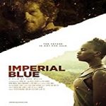 Nonton Streaming Imperial Blue 2019 Subtitle Indonesia Online kebioskop21