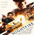 Nonton Streaming Nightfire 2020 Subtitle Indonesia Poster