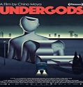 Nonton Streaming Undergods 2020 Subtitle Indonesia Poster