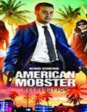 Streaming Film American Mobster Retribution 2021 Sub Indonesia Poster