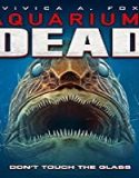 Nonton Film Aquarium of the Dead 2021 Subtitle Indonesia Poster