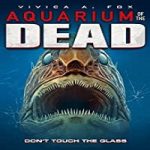 Nonton Film Aquarium of the Dead 2021 Subtitle Indonesia Online kebioskop21