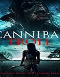 Nonton Film Cannibal Troll 2021 Subtitle Indonesia Poster