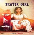 Nonton Film Skater Girl 2021 Subtitle Indonesia Poster