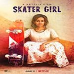 Nonton Film Skater Girl 2021 Subtitle Indonesia Online kebioskop21