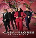 Nonton Film The House of Flowers The Movie 2021 Sub Indonesia Poster