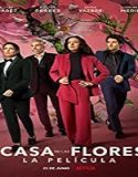 Nonton Film The House of Flowers The Movie 2021 Sub Indonesia Poster