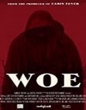 Nonton Movie Woe 2020 Subtitle Indonesia Poster