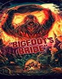 Nonton Streaming Bigfoots Bride 2020 Subtitle Indonesia Poster