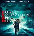 Nonton Streaming Forget Everything and Run 2021 Sub Indonesia Poster