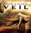 Nonton Streaming Miranda Veil 2020 Subtitle Indonesia Poster