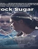 Nonton Streaming Rock Sugar 2021 Subtitle Indonesia Poster