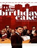 Nonton Streaming The Birthday Cake 2021 Subtitle Indonesia Poster