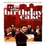 Nonton Streaming The Birthday Cake 2021 Subtitle Indonesia Online kebioskop21