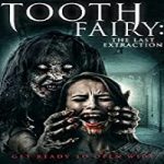Nonton Streaming Tooth Fairy 3 (2021) Subtitle Indonesia Online kebioskop21