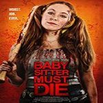 Streaming Film Babysitter Must Die 2020 Subtitle Indonesia Online kebioskop21