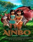 Nonton Film Ainbo Spirit of the Amazon 2021 Subtitle Indonesia Poster