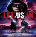 Nonton Film Let Us In 2021 Subtitle Indonesia Poster