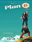 Nonton Film Plan B 2021 Subtitle Indonesia Poster