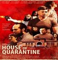 Nonton Movie House of Quarantine 2020 Subtitle Indonesia Poster