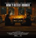 Nonton Movie How to Deter a Robber 2020 Subtitle Indonesia Poster