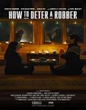 Nonton Movie How to Deter a Robber 2020 Subtitle Indonesia Poster